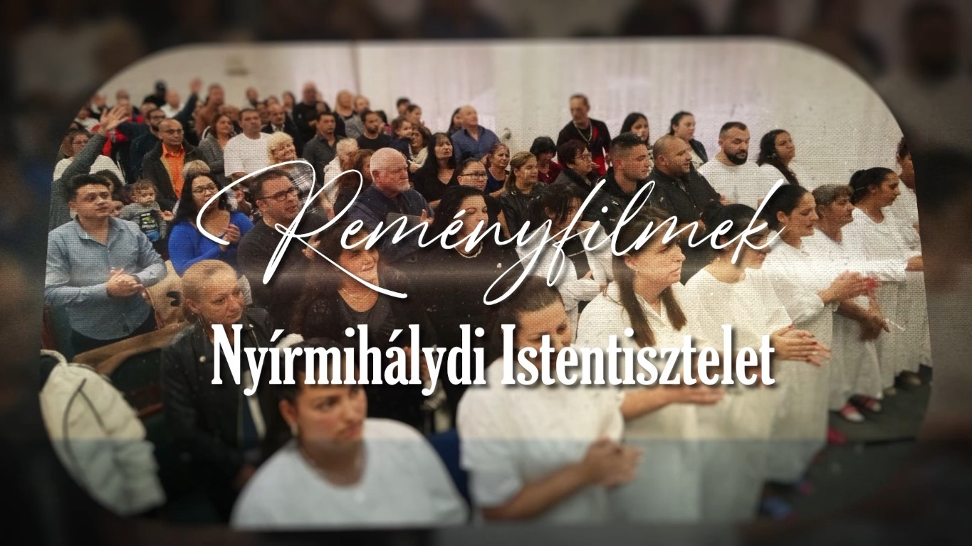 Read more about the article Reményfilmek – Nyírmihálydi Istentisztelet