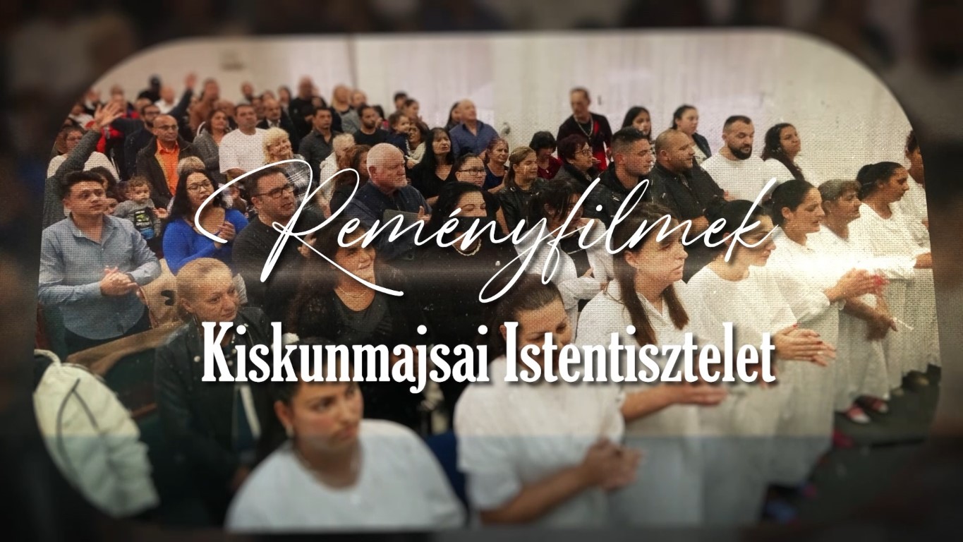 Read more about the article Reményfilmek – Kiskunmajsai Istentisztelet